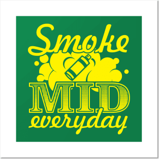 Smoke Mid Everyday Posters and Art